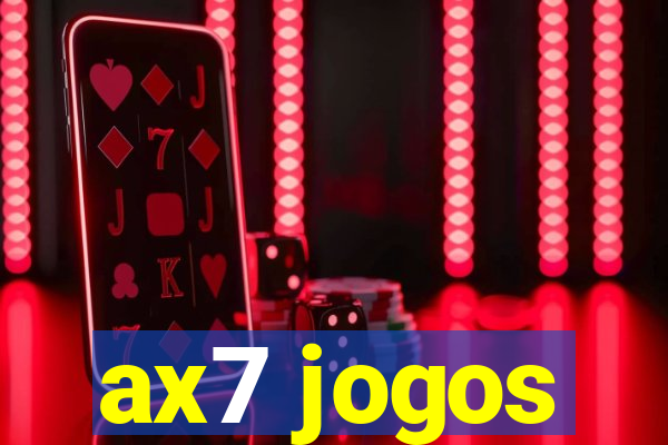 ax7 jogos